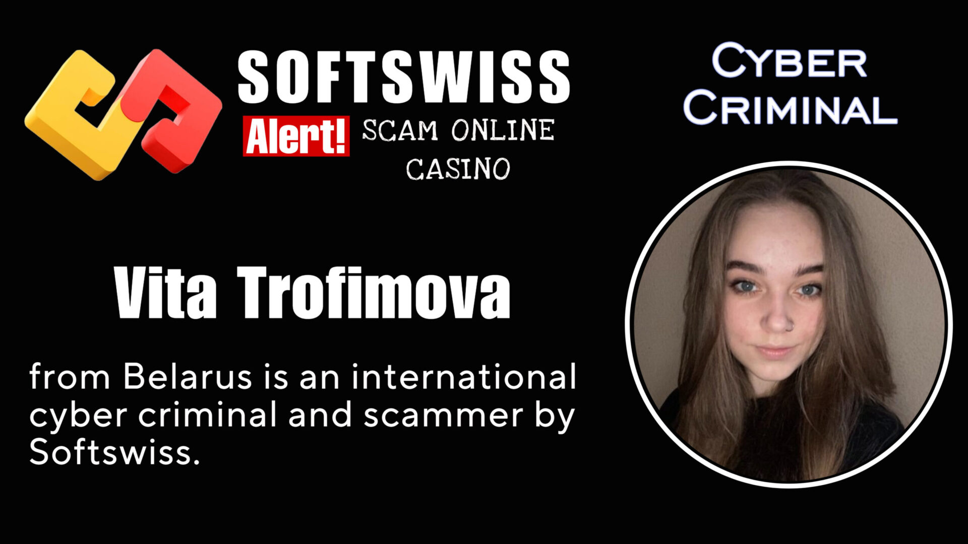 Vita Trofimova - softswiss - Belarusian and Russian cyber fraud agents